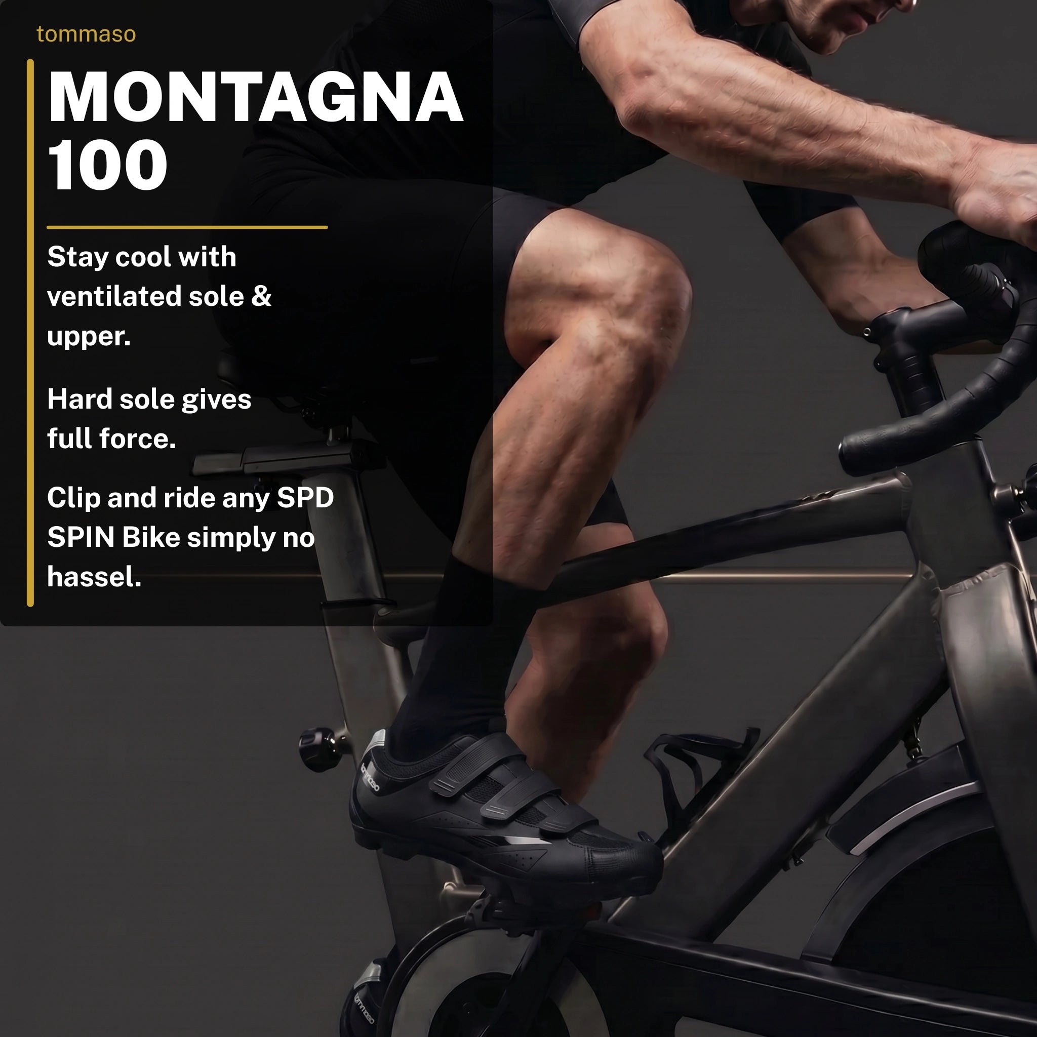 Montagna 100 - Indoor Cycling / SPD Cleat Included